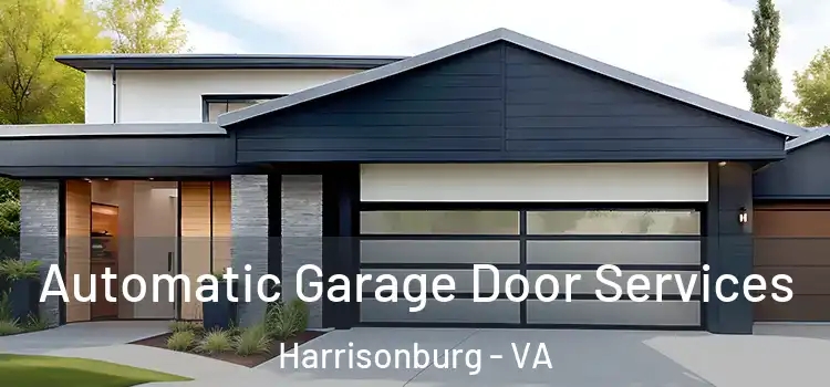  Automatic Garage Door Services Harrisonburg - VA