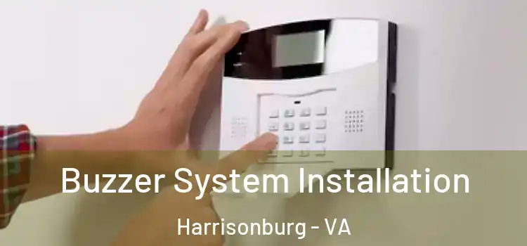 Buzzer System Installation Harrisonburg - VA