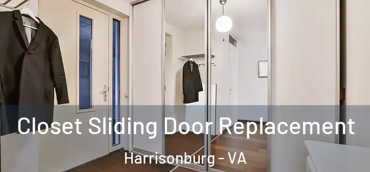 Closet Sliding Door Replacement Harrisonburg - VA