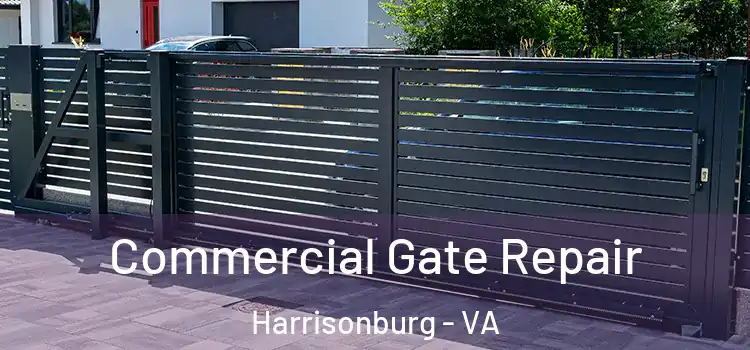 Commercial Gate Repair Harrisonburg - VA