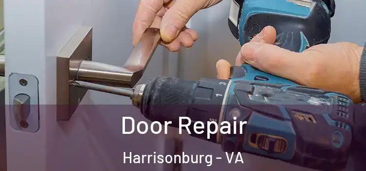 Door Repair Harrisonburg - VA