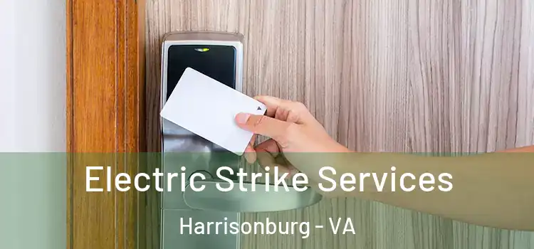  Electric Strike Services Harrisonburg - VA