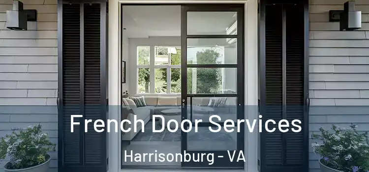  French Door Services Harrisonburg - VA