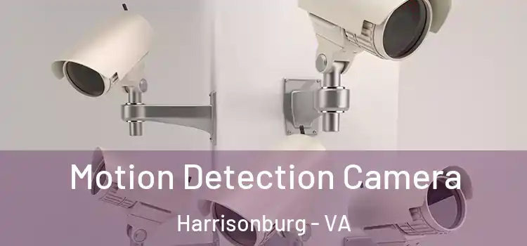 Motion Detection Camera Harrisonburg - VA