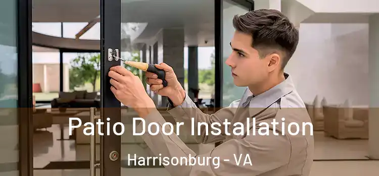 Patio Door Installation Harrisonburg - VA