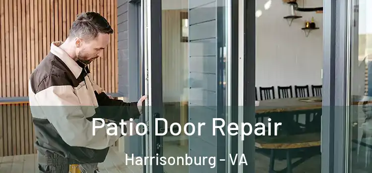  Patio Door Repair Harrisonburg - VA