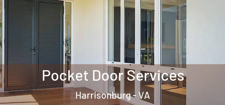  Pocket Door Services Harrisonburg - VA