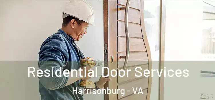 Residential Door Services Harrisonburg - VA